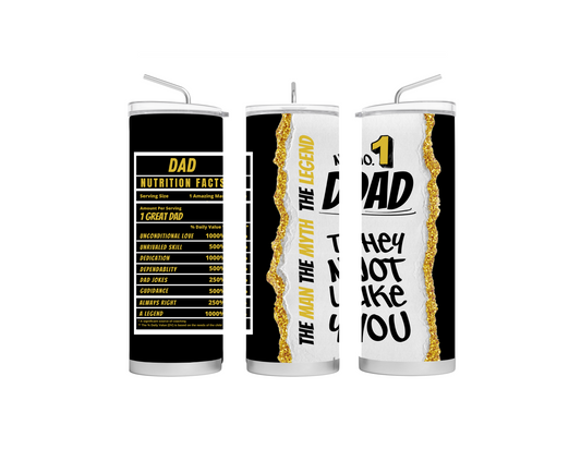 No. 1 Dad- The Man The Myth The Legend Custom Tumbler